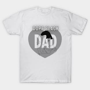 Dope Black Dad T-Shirt